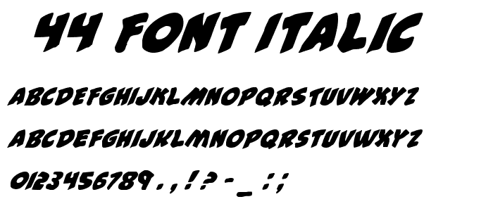 #44 Font Italic font
